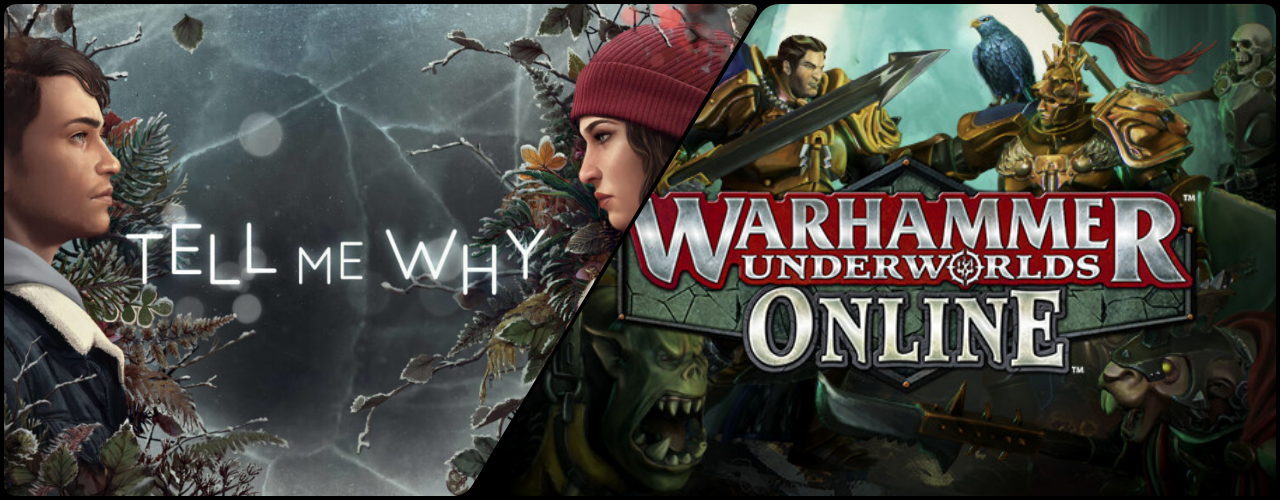 [限時免費]Tell Me Why 繁中漢化版 & Warhammer Underworlds: Online 兩款遊戲免費下載
