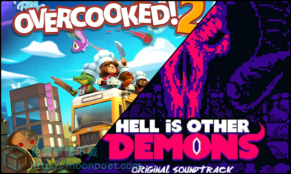 [限免遊戲]Hell is Other Demons & 煮過頭2 限時免費下載