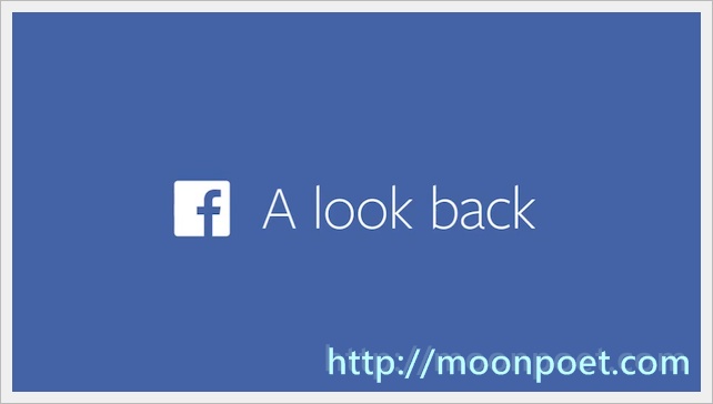 facebook回顧影片 A Look Back